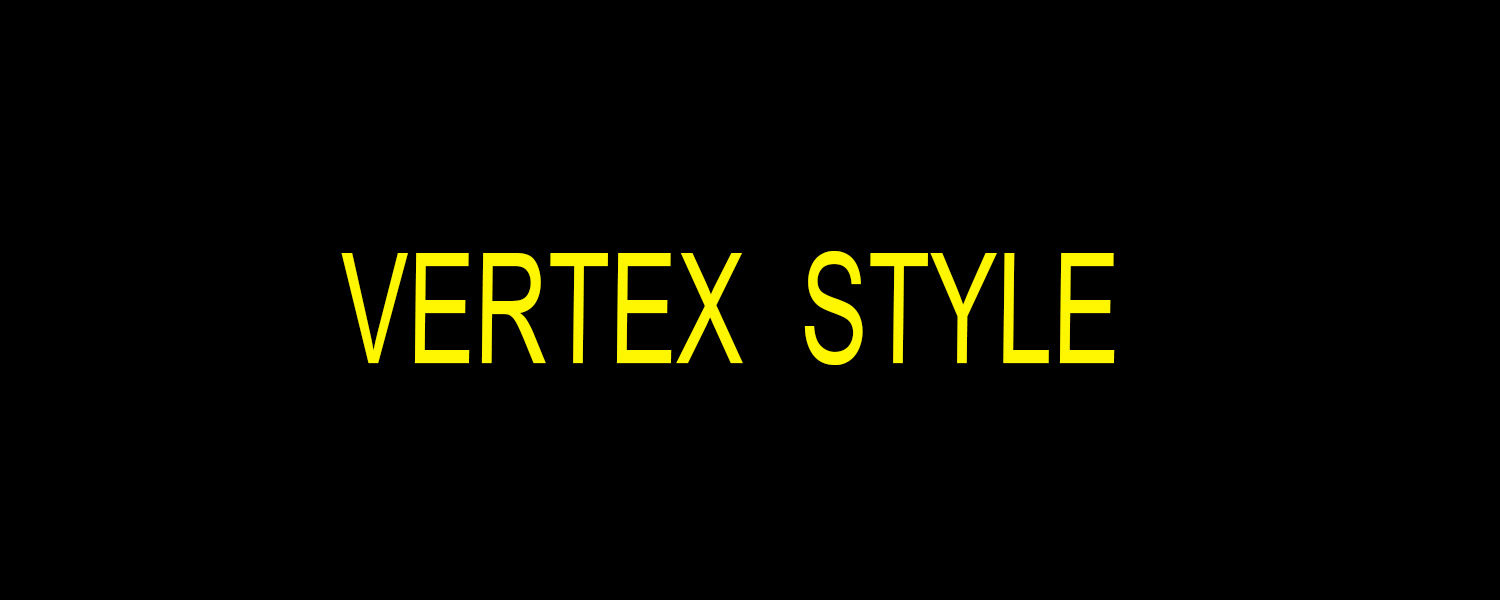 VERTEX STYLE